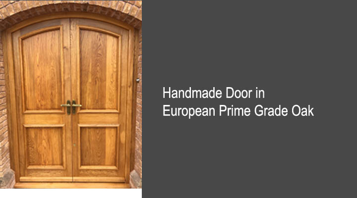 Handmade Door in European Prime Grade Oak